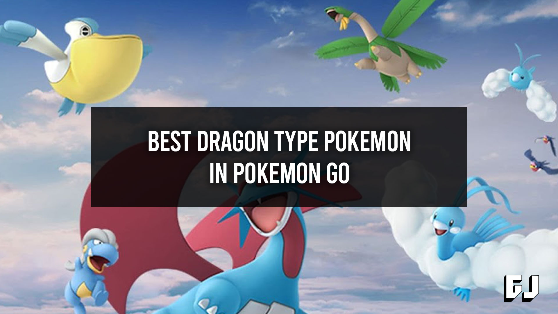 Best Dragon Types in Pokémon GO (PVE)