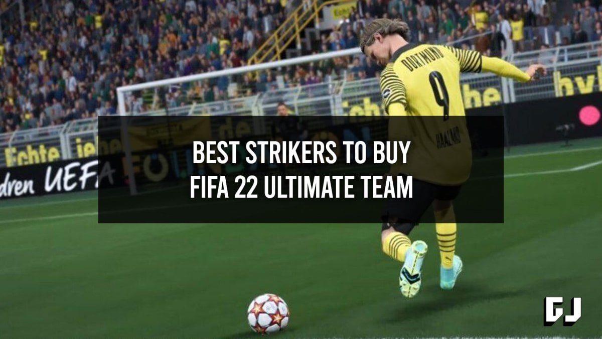 Best Strikers to Buy for FIFA 22 Ultimate Team