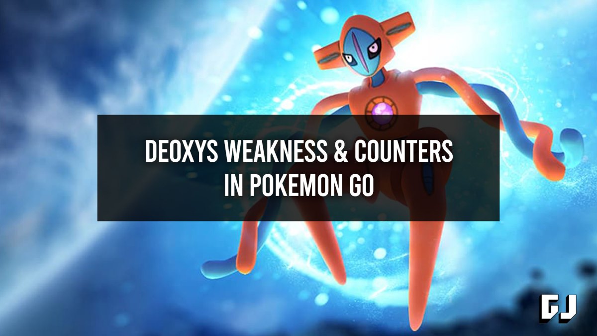 Deoxys Weaknesses and Raid Counters in Pokemon GO