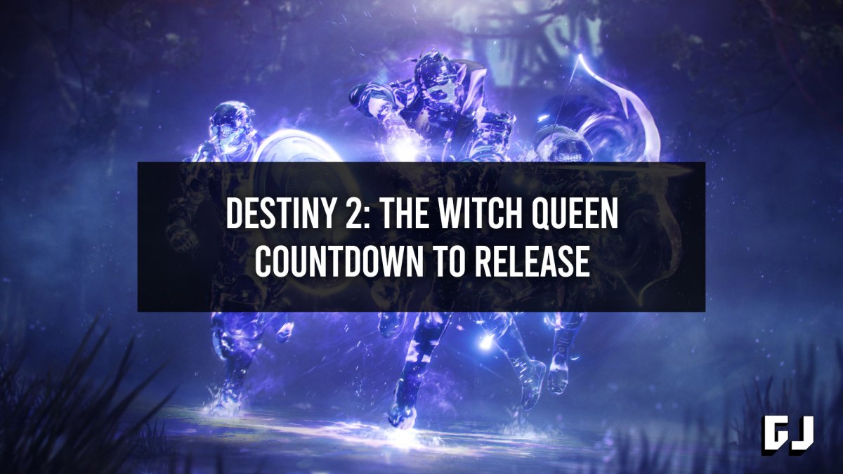 Destiny 2 The Witch Queen Countdown to Release