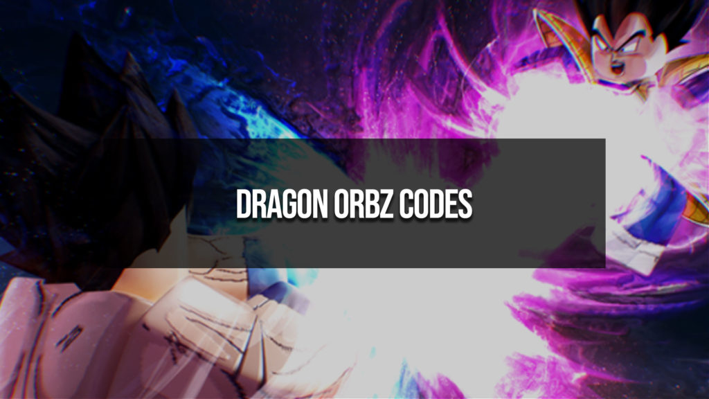 Dragon Orbz Codes
