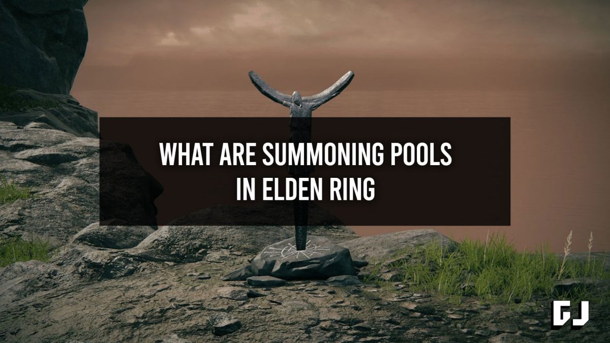 Elden Ring Summoning Pools - How Do They Work?