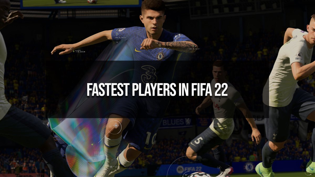 Fastest Players in FIFA 22