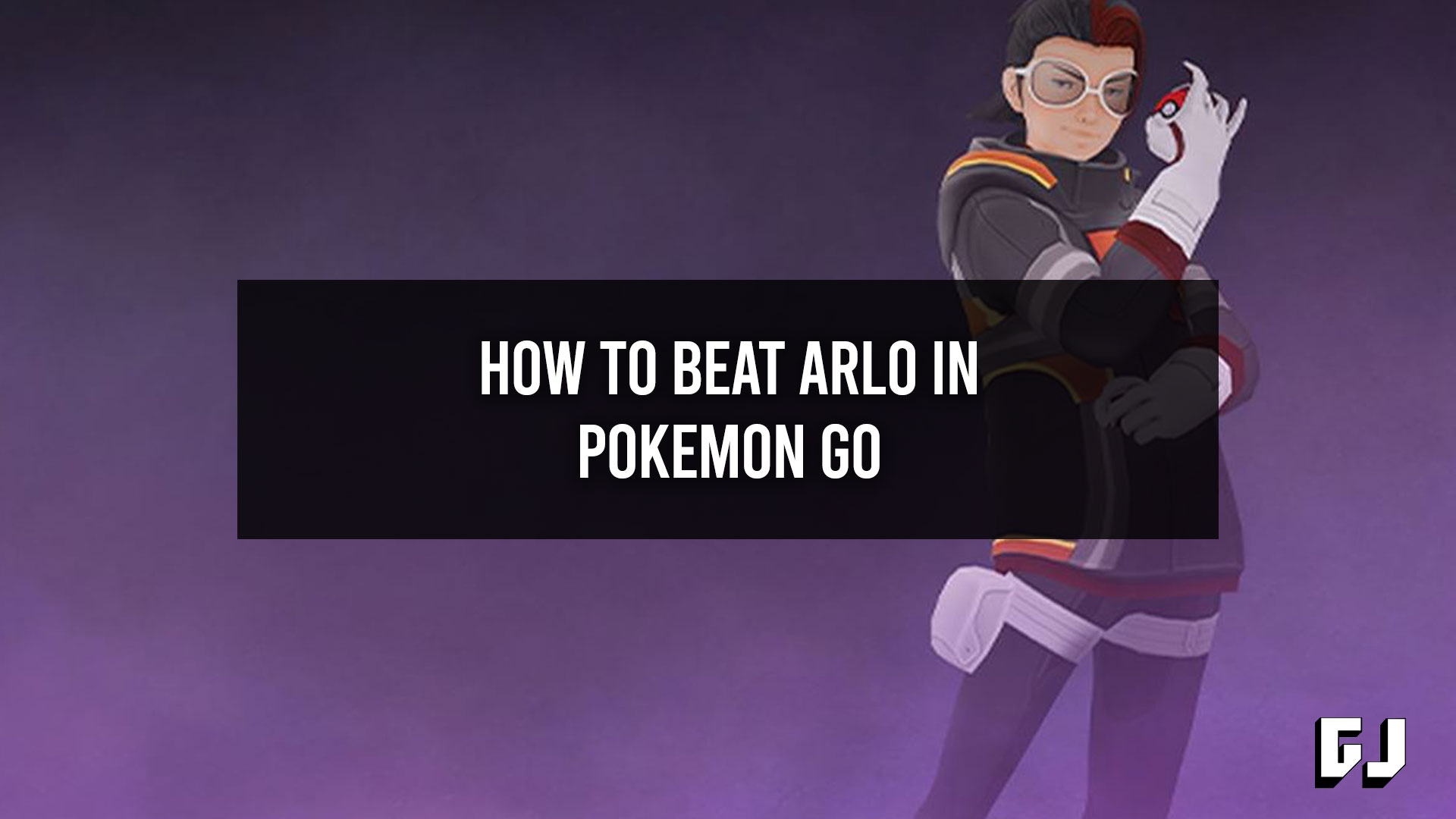 How to beat Arlo in Pokemon GO in February 2022