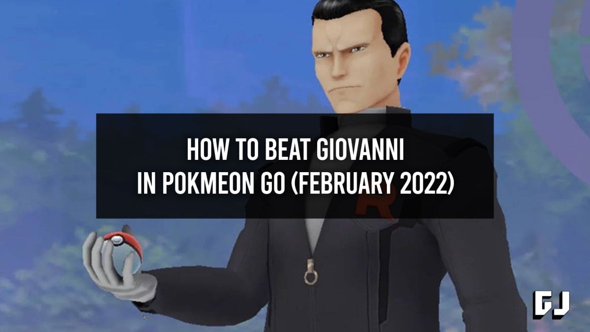 How to Beat Giovanni in Pokemon GO (February 2022) Gamer Journalist