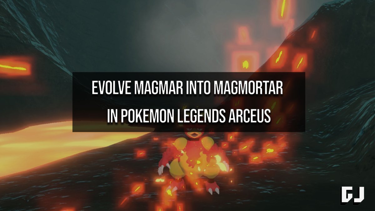 How to Evolve Magmar into Magmortar in Pokemon Legends Arceus