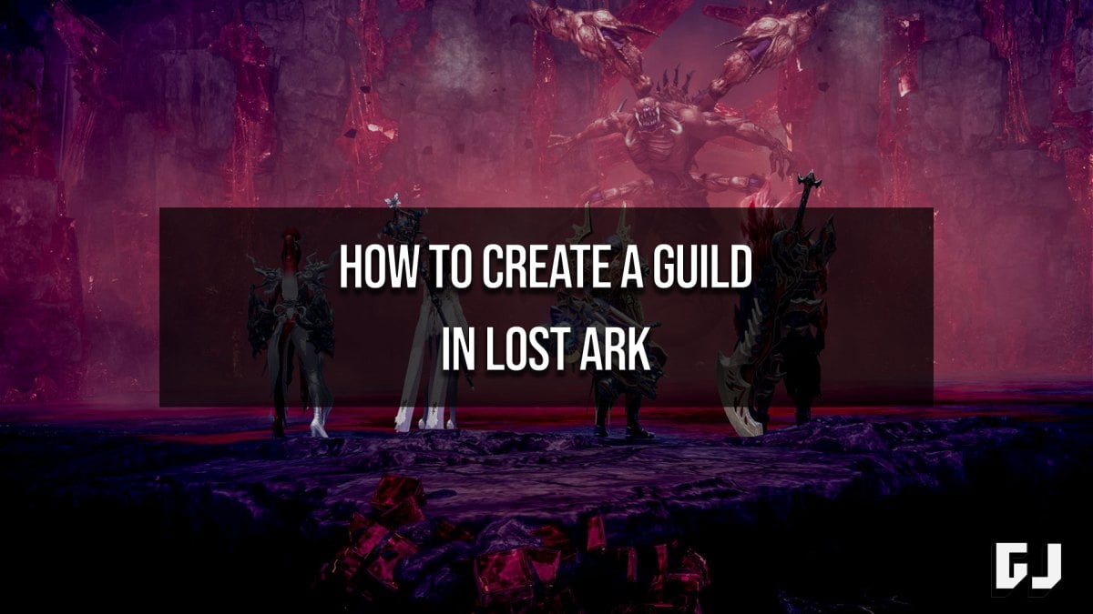 How to Make a Guild in Lost Ark