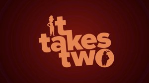 It Takes Two Will Be Adapted for Film and TV