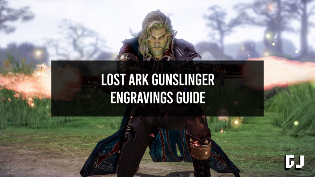 Lost Ark Gunslinger Engravings