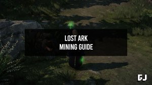 Lost Ark Mining Guide