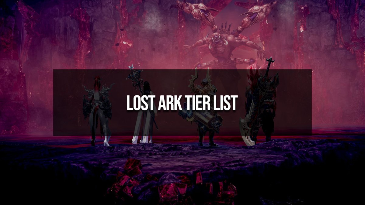 Lost Ark Tier List