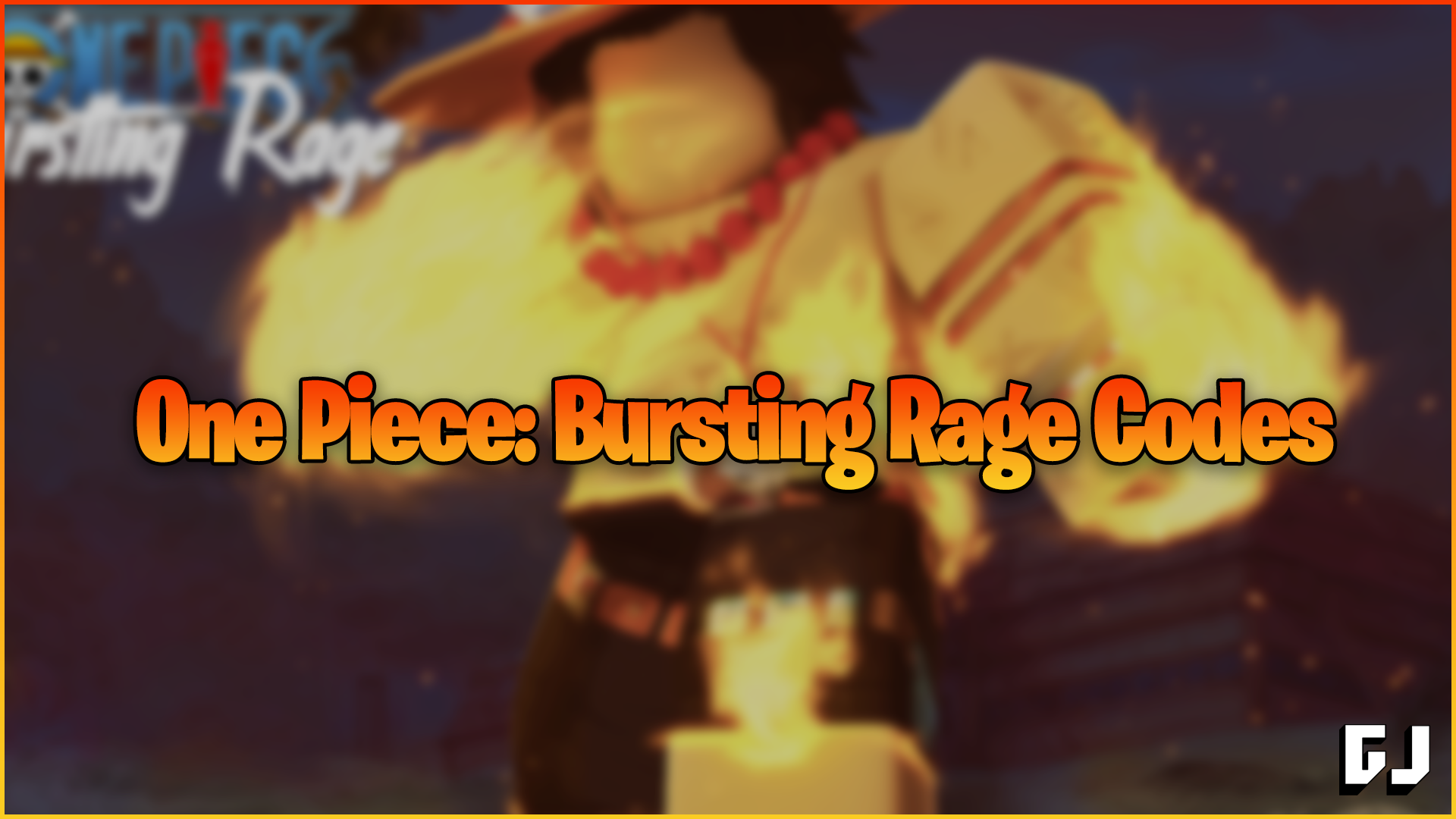 One Piece Bursting Rage Codes (December 2023) - Gamer Journalist