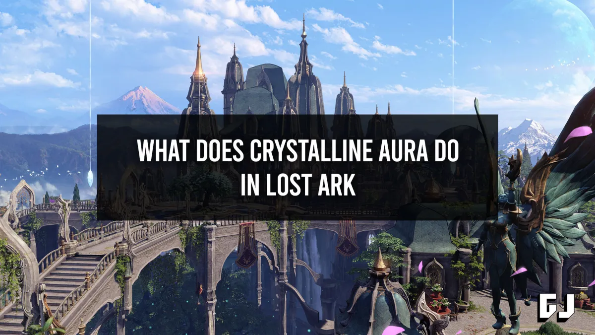 What Does Crystalline Aura do in Lost Ark?
