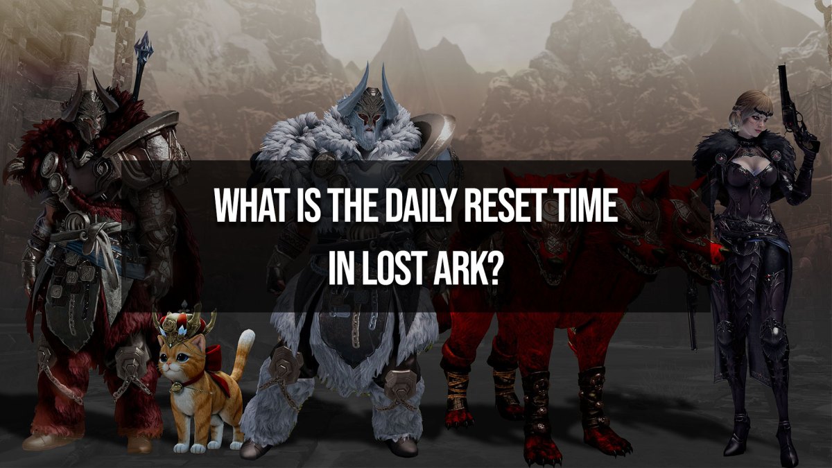 What is the Daily Reset Time in Lost Ark?