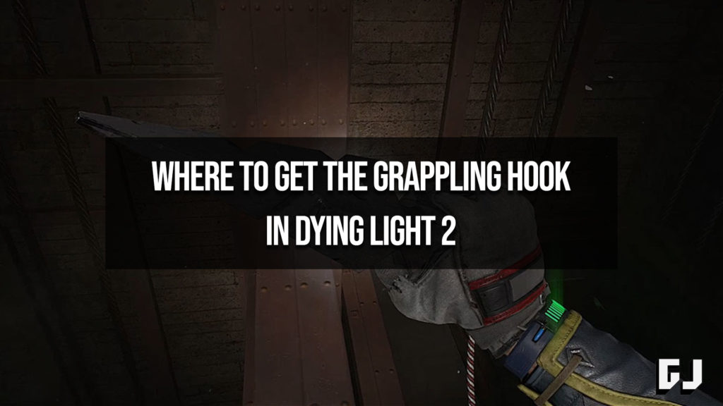 how to upgrade grappling hook dying light 2