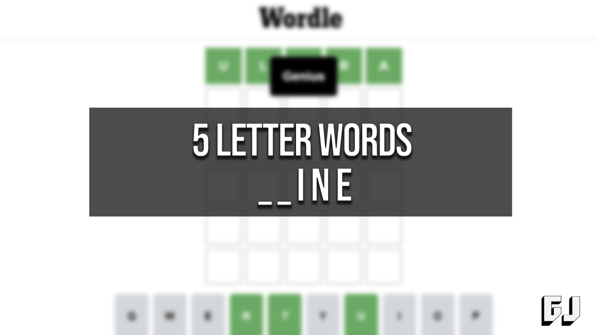 5 Letter Words Ending INE