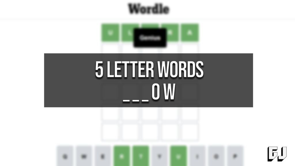 5 letter word ending in ow