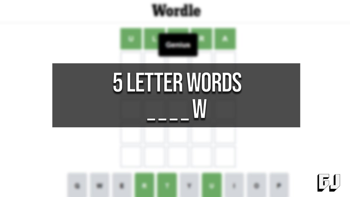 5 Letter Words Ending in W