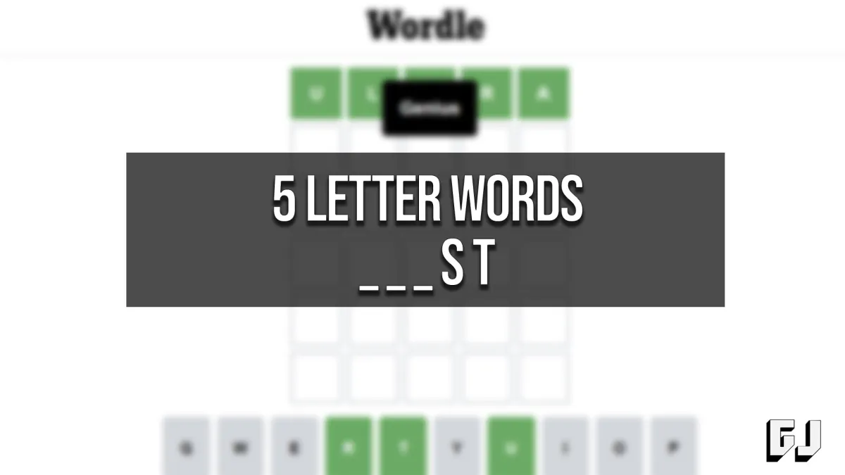 5 Letter Words Ending with ST