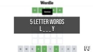 5 Letter Words Starting With L Ending In Y Wordle Guides