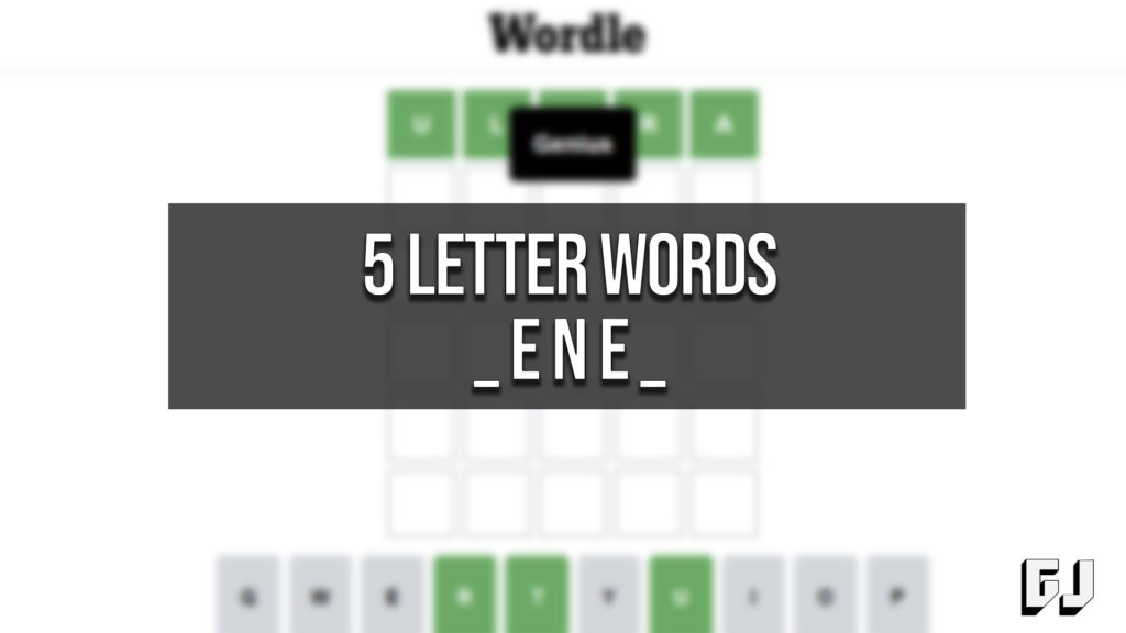 5 letter words ending ene