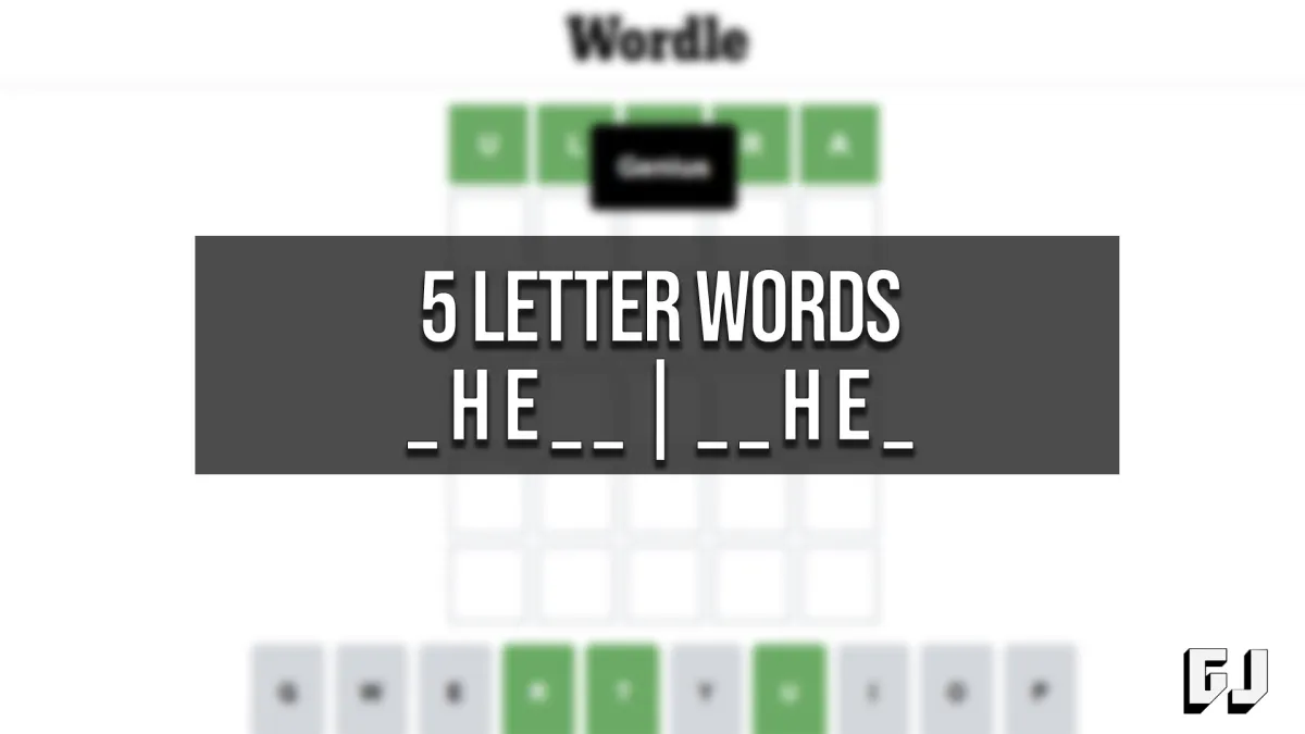 5 Letter Words with HE in the Middle