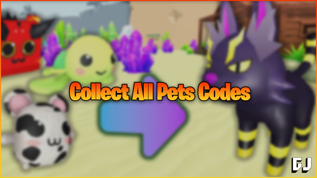Collect All Pets Codes