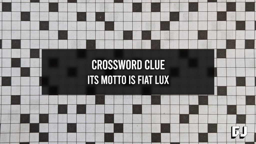 Its Motto is Fiat Lux Crossword Clue Gamer Journalist