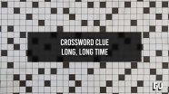 Long Long Time Crossword Clue Gamer Journalist