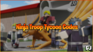 Ninja Troop Tycoon Codes