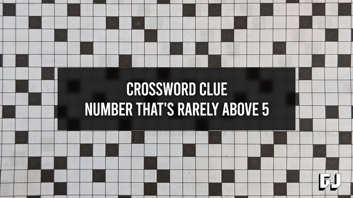 Number That's Rarely Above 5 - Crossword Clue