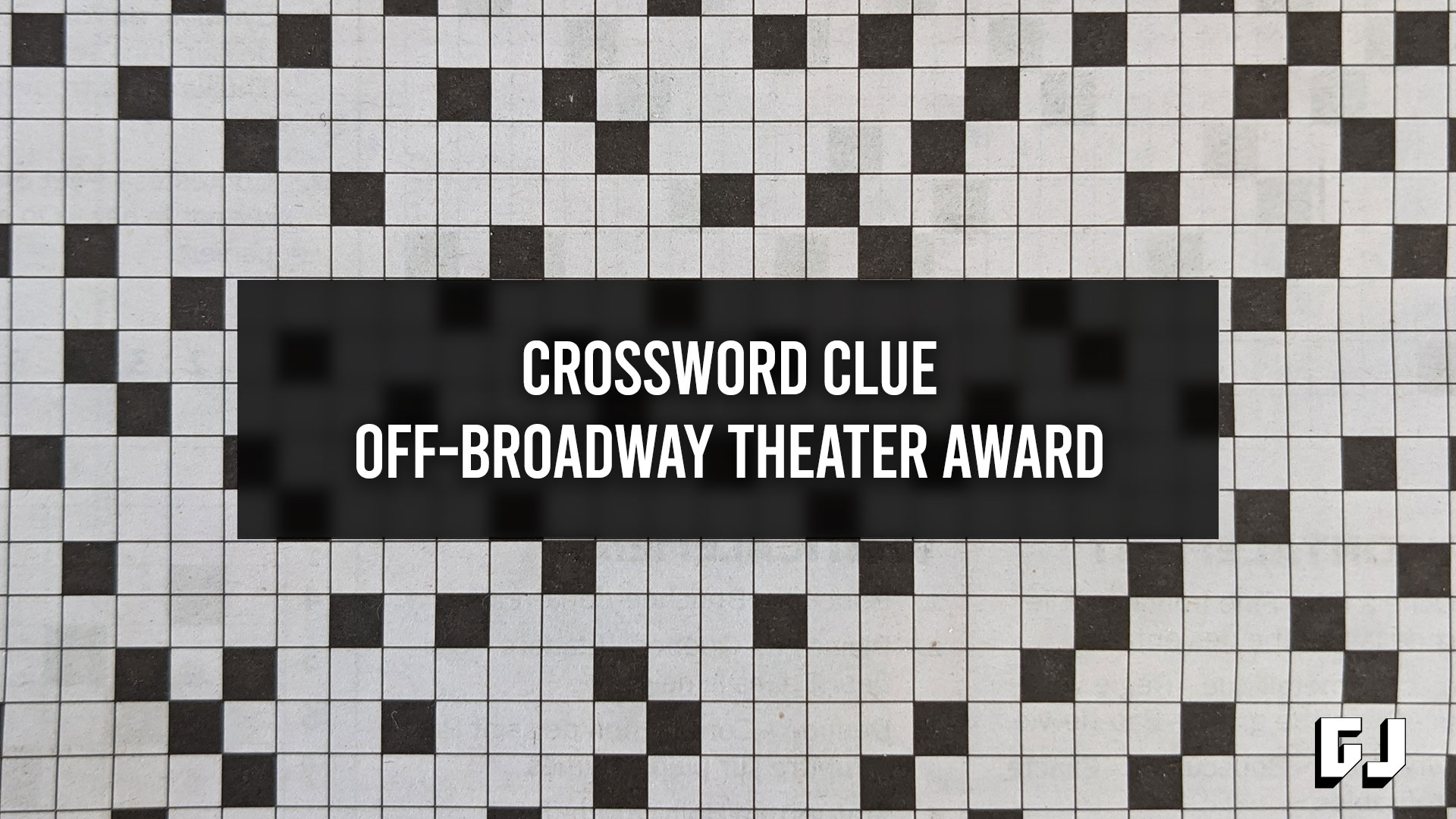 Off Broadway Theater Award Crossword Clue Gamer Journalist