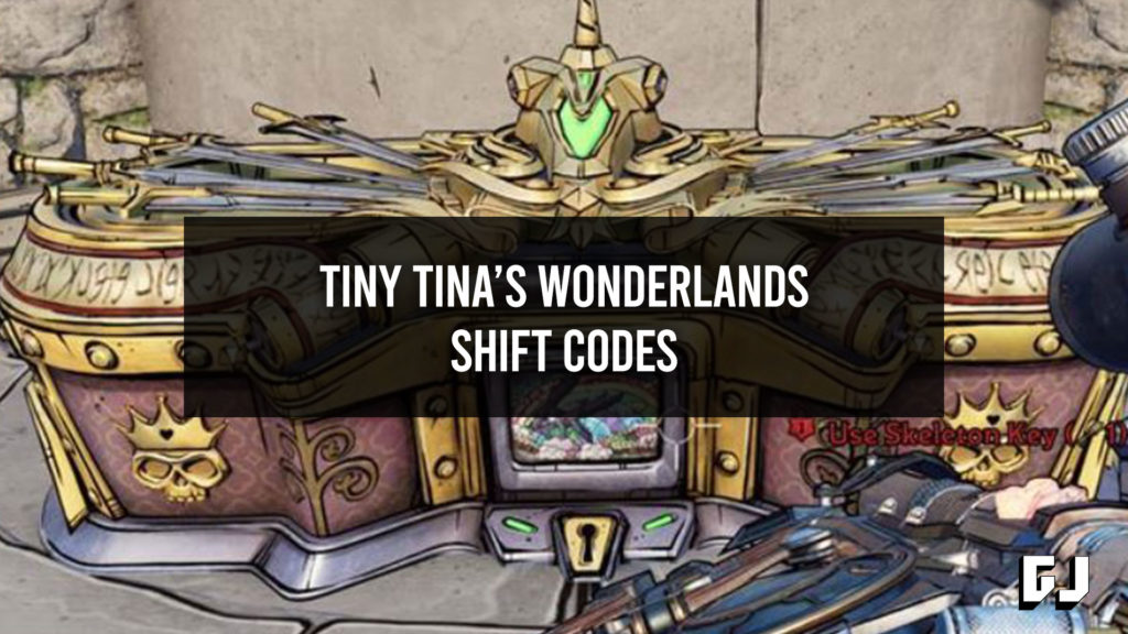 Tiny Tina's Wonderlands Codes