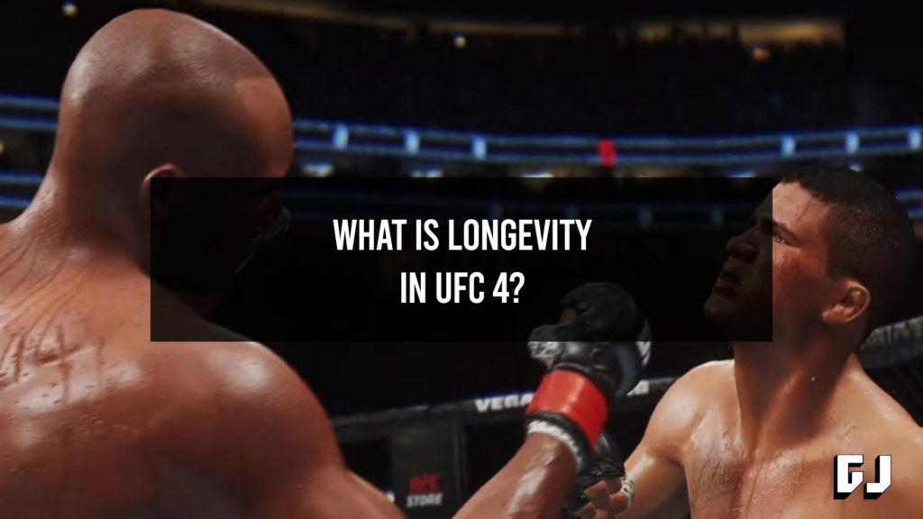 What is Longevity in UFC 4?