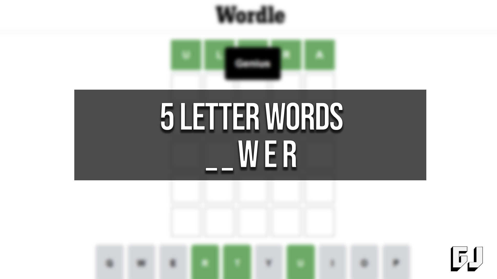 what 5 letter word starts with wer