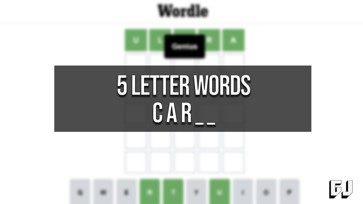 5 Letter Words Starting With CAR