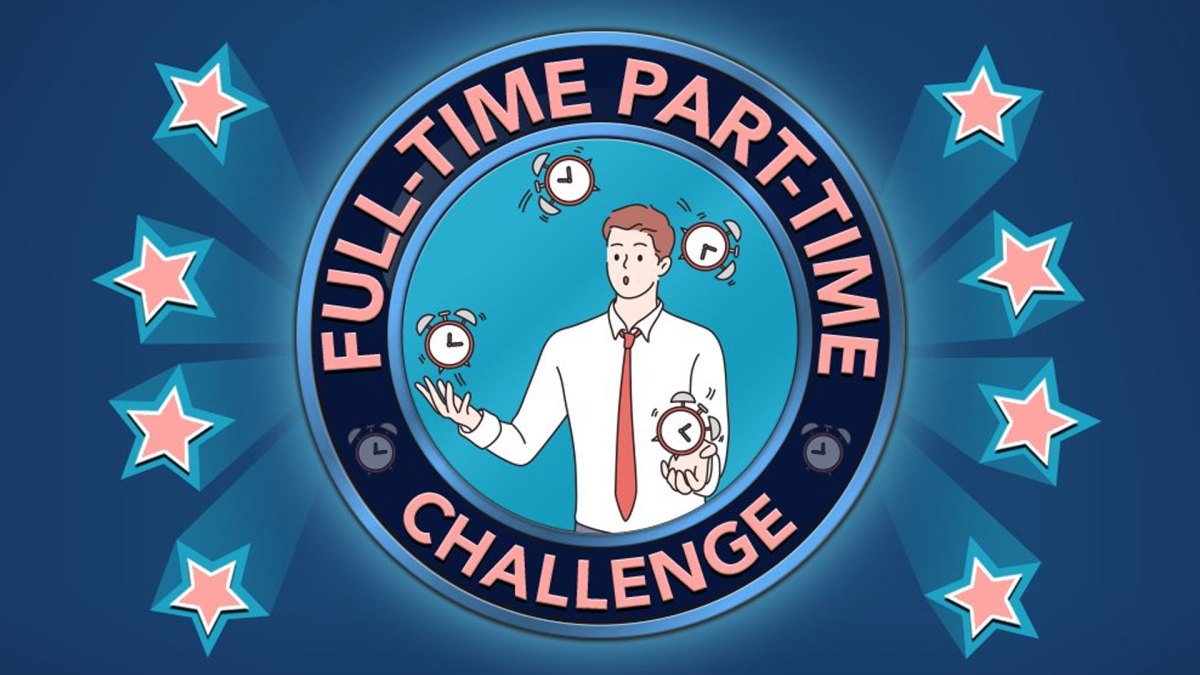 How to Complete the Full Time Part Time Challenge in BitLife