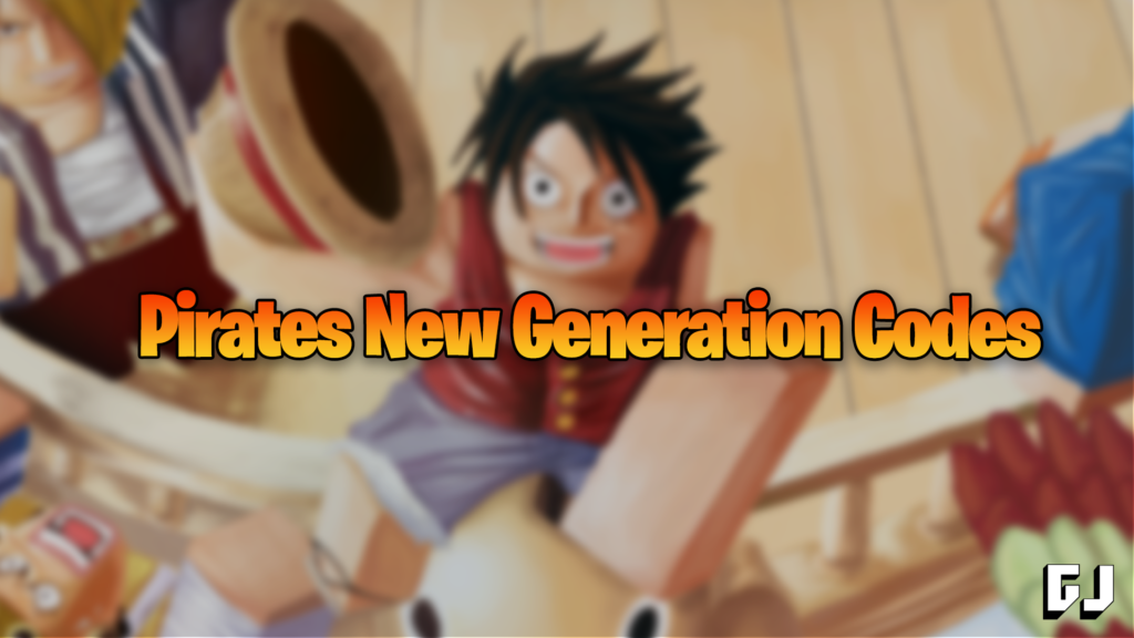 Pirates New Generation Codes