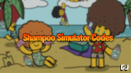 Shampoo Simulator Codes October 2023 Gamer Journalist