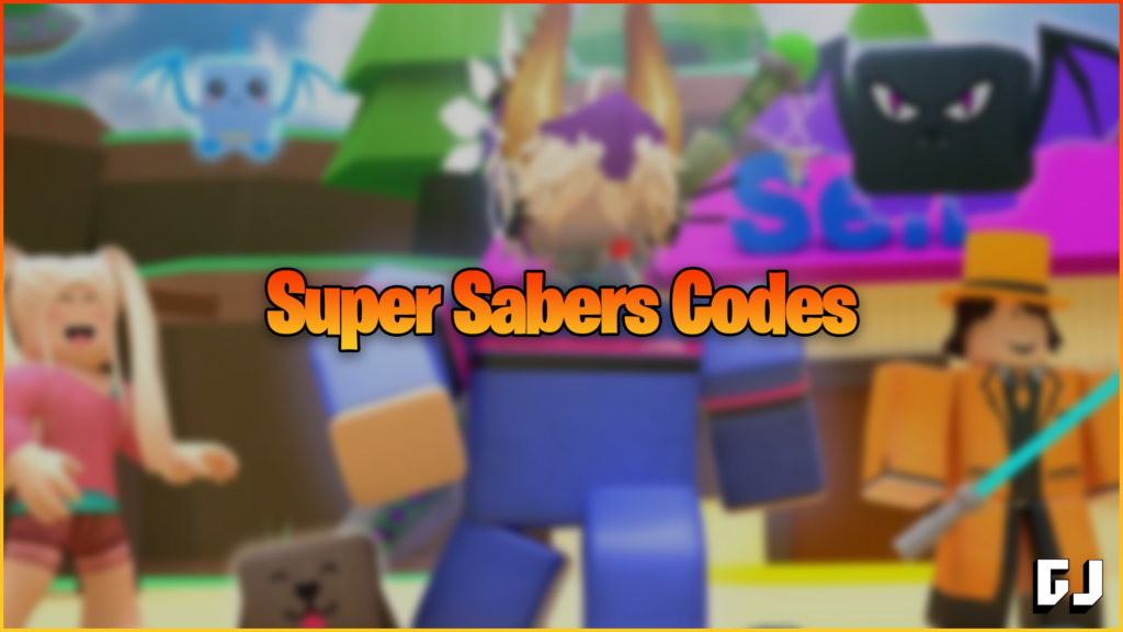 Super Sabers Codes