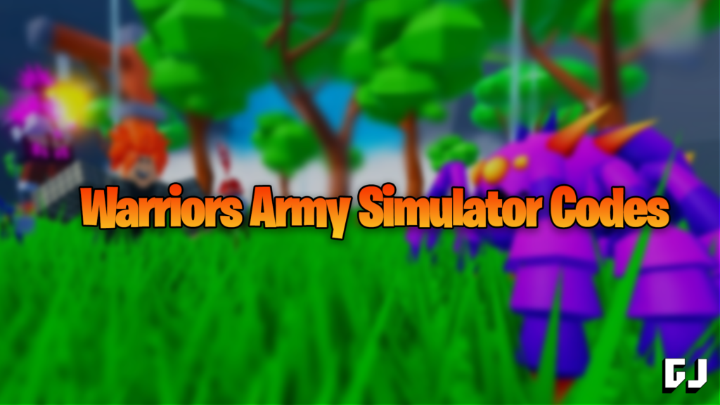 Warriors Army Simulator Codes