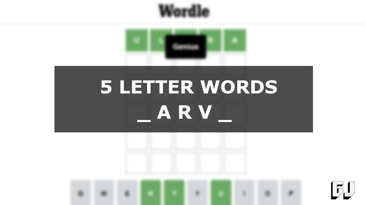 Five Letter Words With ARV in the Middle