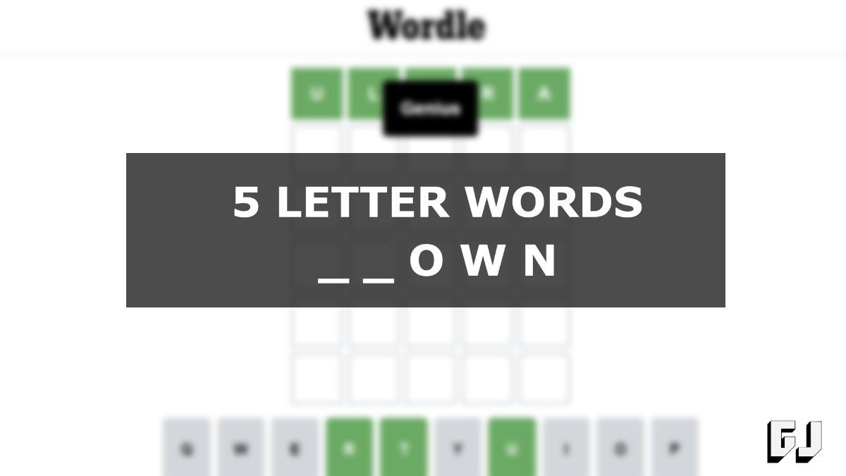 5 Letter Words Ending With OWN