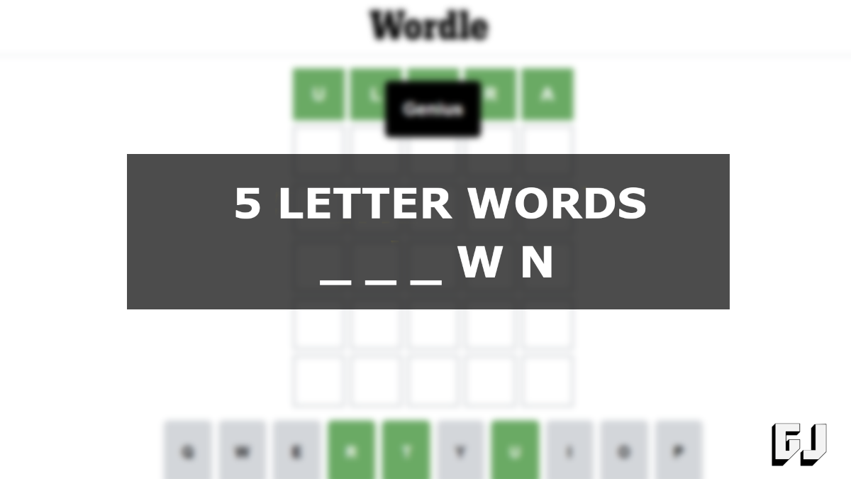 5 Letter Words Ending With WN