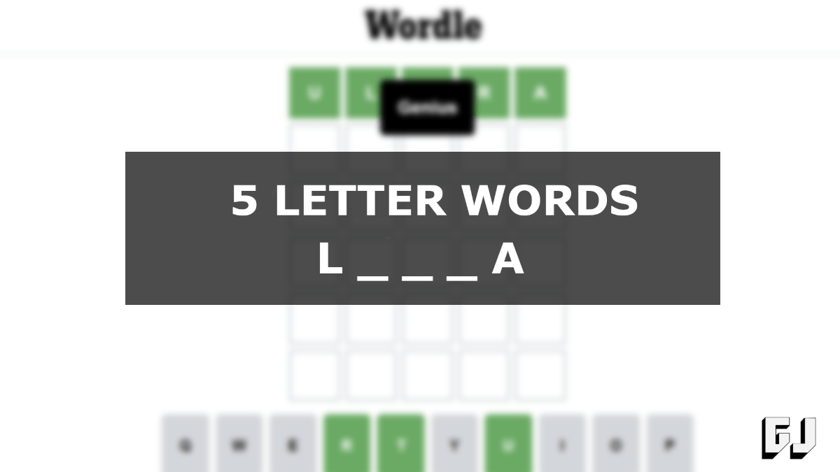 Five Letter Words Starting With L and Ending with A