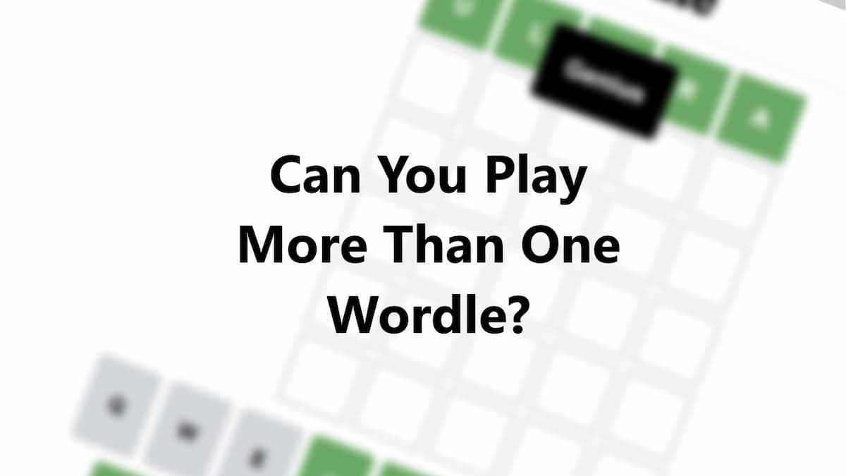 Can you play more than one Wordle