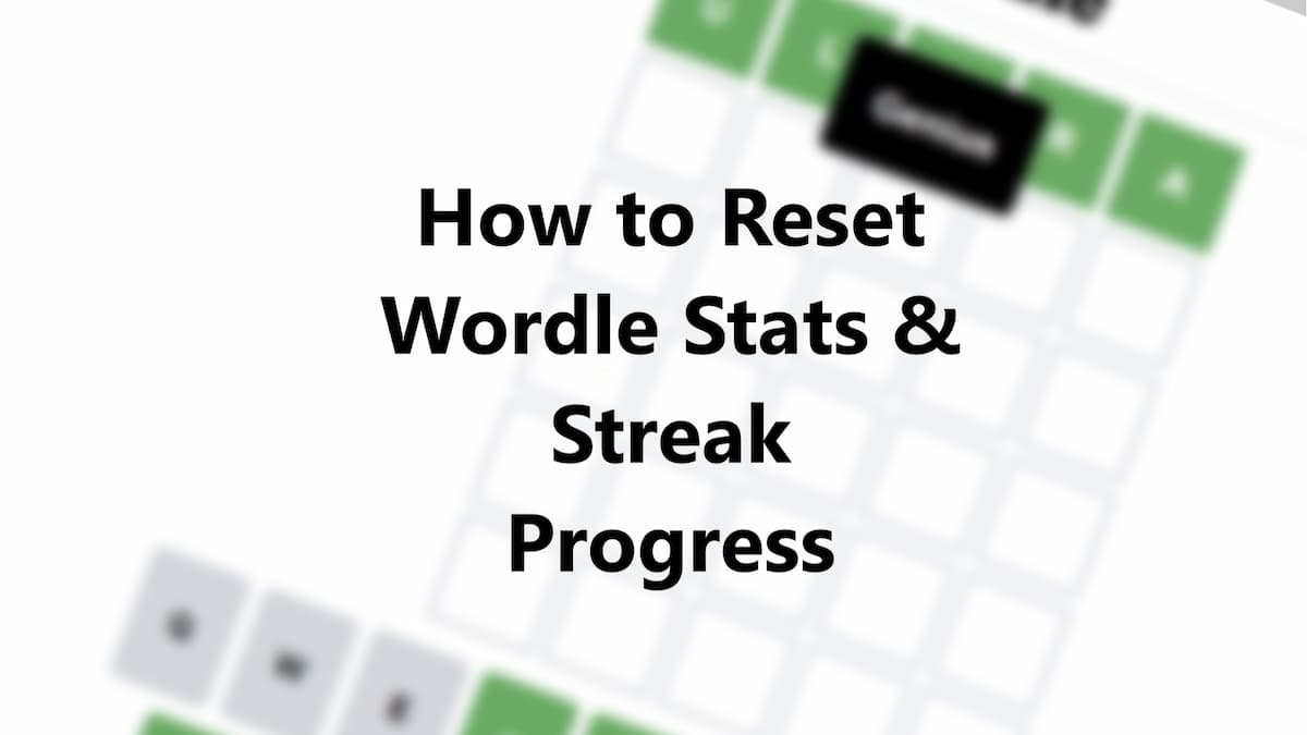 reset Wordle stats/streak