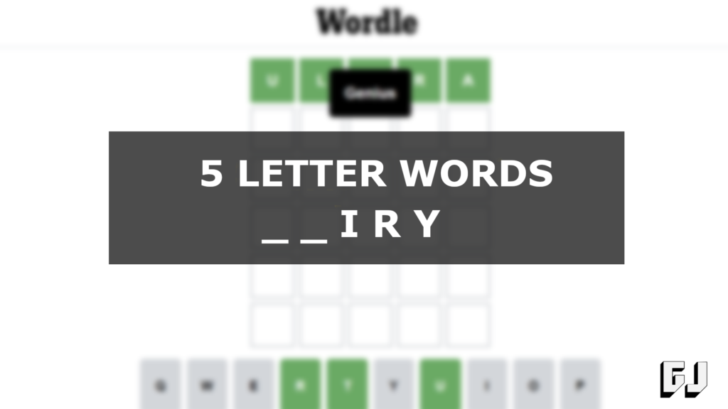 5 letter words ending in iry