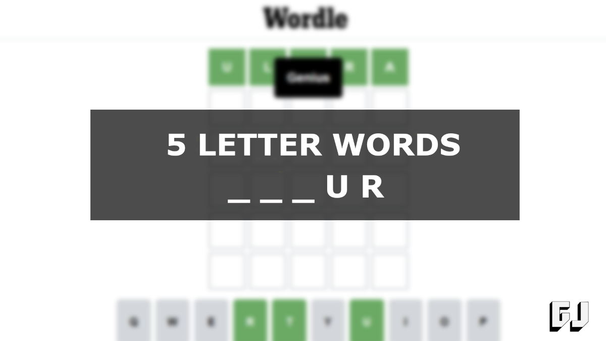 5 Letter Words Ending In Ur