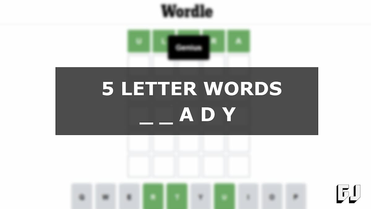 5 Letter Words Ending with ADY